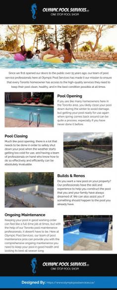 If you are one of the many Toronto homeowners on the search for a professional pool company that you can trust to provide you with the high quality services you need to keep your home's pool in the best shape possible, or you are looking to have a new pool installed, the only name you need to know is Olympic Pool Services. Since we first opened our doors to the public back in 2003, our operation has been steadily growing each and every year, and this is thanks in large part to our dedication in ensuring each and every one of our valued customers gets the high quality results they need from their service to keep their pool a safe and enjoyable place to spend time and relax with family and friends. Are you looking for the name of a professional Toronto pool company you can trust to help you keep your home's pool in pristine condition? If so, give our team of pool service experts a call today and let us show you the kind of quality care that has helped to make us the premier name in Toronto pool services.