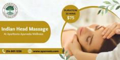 Experience the rejuvenating bliss of Indian head massage at AyurRoots Ayurveda Wellness. Relax, unwind, and discover true bliss with our expert practitioners. Call us - 214-801-1238.