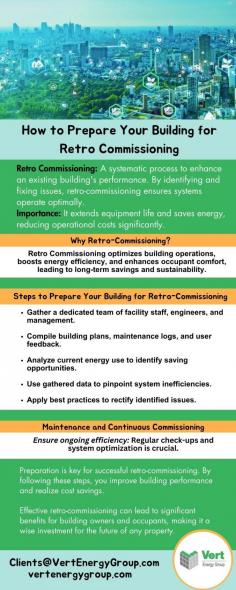 Get your building retro-commissioning ready with our expert tips. Assemble a team, set baselines, and boost efficiency! 