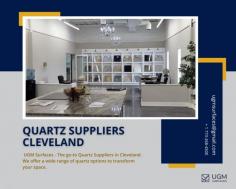 Exclusive Offers by Quartz Suppliers Cleveland

When it comes to buying granite or Quartz Suppliers Cleveland, look no further and visit us. We at UGM are dedicated to offering you a wide range of choices that suit your personal style as well as budget. We are industry leaders and we are considered to be one of the most trustworthy Quartz Suppliers Cleveland. Our services are tailored to each client's unique requirements.