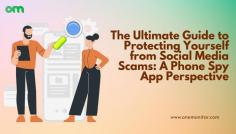 Discover how phone spy apps can help protect you from social media scams. Learn about common scam types, practical tips for identifying and avoiding scams, and the monitoring features of spy apps to ensure a safer online experience.

#phonespyapp

