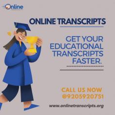 Online Transcript is a Team of Professionals who helps Students for applying their Transcripts, Duplicate Marksheets, Duplicate Degree Certificate ( Incase of lost or damaged) directly from their Universities, Boards or Colleges on their behalf. We are focusing on the issuance of Academic Transcripts and making sure that the same gets delivered safely & quickly to the applicant or at desired location. We are providing services not only for the Universities running in India,  but from the Universities all around the Globe, mainly Hong Kong, Australia, Canada, Germany etc.
https://onlinetranscripts.org/