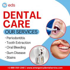 Dental Care | Emergency Dental Service

Emergency Dental Services offers exceptional care for common dental issues like Periodontitis, Tooth extraction, Oral concerns, Bleeding, Gum Disease, and Stains. Our skilled dentists are committed to providing you with the premium treatment you deserve, including emergency dental care for chipped teeth. Place your trust in our expertise for comprehensive oral health solutions. Schedule an appointment at 1-888-350-1340. 

