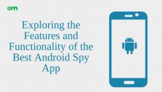 Discover the top features and functionality of the best Android spy app. Learn how it can monitor calls, texts, GPS location, social media, and more, ensuring comprehensive surveillance and security.

#AndroidSpyApp #SpyAppFeatures #MobileMonitoring #PhoneSurveillance #SpySoftware 
