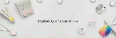 Types of Quartz Stone - Everything You Need to Know

Quartz is a mineral that is widely distributed all across the world. It is found in various varieties all of which are composed primarily of silica, or silicon dioxide (SiO2). Impurities such as sodium, lithium, titanium, and potassium may be present in a given specimen of quartz crystal in minor amounts. The name quartz is of German origin and was coined by Georgius Agricola in the year 1530. On the Mohs Scale of Mineral Hardness, Quartz stone ranks at 7, which makes it tougher than knives and steel nails.