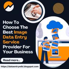 Your business needs to leverage the skilled workforce of your image data entry service provider to perform core operations without any hassle! In this blog, check for the tips to save on your time, efforts and money by following the steps to get your perfect business partner.

For more information - https://dataentrywiki.blogspot.com/2024/04/how-to-choose-the-best-image-data-entry-service-provider-for-your-business.html