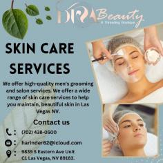 We offer high-quality men's grooming and salon services. We offer a wide range of skin care services to help you maintain, beautiful skin in Las Vegas NV.
