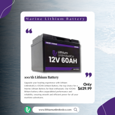 Upgrade your boating experience with Lithium UnlimitedCo’s 100Ah Lithium Battery, the top choice for a Marine Lithium Battery for Boat enthusiasts. Our 100Ah lithium battery offers unparalleled performance and reliability, ensuring smooth and efficient power for all your maritime adventures. Trust Lithium UnlimitedCo to deliver the durability and excellence you need on the water. Choose the best for your boat and enjoy peace of mind with our cutting-edge marine lithium battery technology.

Visit to know more:- https://lithiumunlimitedco.com/product-category/marine-and-energystorage/