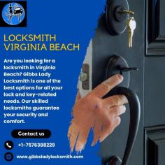 Are you looking for a locksmith in Virginia Beach? Gibbs Lady Locksmith is one of the best options for all your lock and key-related needs. Our skilled locksmiths guarantee your security and comfort. We are here to ensure that your security needs are met promptly and efficiently. Contact us now for immediate assistance!
