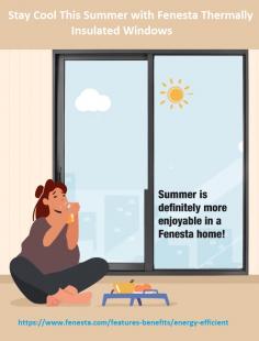 Escape the summer heat with Fenesta's thermally insulated windows. Designed to keep your home cool and comfortable all season long, our advanced insulation technology ensures optimal temperature control, reducing your reliance on air conditioning. Experience the perfect blend of style, efficiency, and comfort with Fenesta windows. Upgrade your home today and enjoy a cooler, more energy-efficient summer. Visit https://www.fenesta.com/features-benefits/energy-efficient