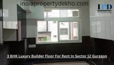 If you looking for a, sector 12 gurgaon 3 bhk luxury builder floor for rent, you can get more information online on indiapropertydekho.com, buy flats of your choice