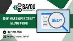 Elevate Your Brand with Our Proven SEO Strategies Today!

Get clicks, drive conversions, and enhance sales by having an optimized eCommerce platform for your website through search engine optimization in Lake Charles, Louisiana. Bayou Technologies, LLC will assist in taking you there with SEO tactics tailored for your company and audience, so you can be there for when clients need you most.
