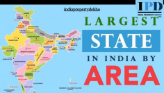 In This Article Top 10 Biggest State in India by Area Are Being Mentioned as They Are Being Rated and Provides All Information and Also Focus Biggest State