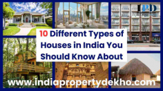 Houses come in various shapes, designs and sizes. Each house has its own unique requirements, preferences, culture and many more. There are a lot of people who want to buy a house in India. If you are one of them, then you need to know about the kinds of houses in India.