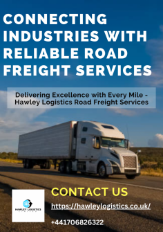 Experience reliable and efficient road freight services with Hawley Logistics. Our team ensures smooth transportation of goods to their destination safely and on time. With our dedication to customer satisfaction and expert handling of logistics, we guarantee a seamless shipping experience for your business. Trust Hawley Logistics for all your road freight needs and enjoy peace of mind knowing your cargo is in good hands. Contact us today for top-notch road freight services that will exceed your expectations.