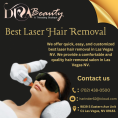 We offer quick, easy, and customized best laser hair removal in Las Vegas NV. We provide a comfortable and quality hair removal salon in Las Vegas NV.
