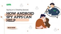 Discover how Android spy apps can help uncover the truth about a cheating spouse. Learn about key features, legal considerations, and ethical implications of using these powerful monitoring tools.

#CheatingSpouse #AndroidSpyApps #Infidelity #RelationshipAdvice #MobileSpyApps #GPSTracking #SocialMediaMonitoring