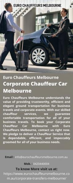 Corporate Chauffeur Car Melbourne 
Euro Chauffeurs Melbourne understands the value of providing trustworthy, efficient and elegant ground transportation for business travels and corporate events. With our skilled chauffeur services, we guarantee comfortable transportation for all of your business travels. To book your Corporate Chauffeur Car Melbourne with Euro Chauffeurs Melbourne, contact us right now. We pledge to deliver a Chauffeur Service that is dependable, efficient, and impeccably groomed for all of your business needs.
For more details visit us at: https://www.eurochauffeursmelbourne.com.au/corporate-transfers-melbourne/