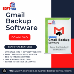 eSoftTools Gmail Backup Software extracts your email from Gmail within 2-3 steps and ensures the safety of your Data with no corruption during the Backup process. It also gives more options of saving formats according to other Gmail Backup Software which is available on the internet. They also give free Demo Trials. To ensure their service they provide a 30 Days Money Back Guarantee with the product.

Visit more:-https://www.esofttools.com/gmail-backup-software.html