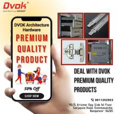 Deal With Dvok Premium Quality Products....  Dvok Architecture Hardware...  