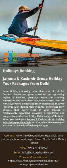 Jammu & Kashmir Group Holiday Tour Packages from Delhi From Holidays Booking, your first port of call for fantastic family and group travel to the captivating region of Kashmir, greetings. Enjoy the stunning scenery of the pure lakes, luxurious valleys, and the Himalayas while embarking on an experience that will leave you with lifelong memories. Our committed crew ensures that every stage of your process is meticulously organised, providing a significant and progressive endeavour in the divine valley of Kashmir. When you book your Jammu & Kashmir Group Holiday Tour Packages from Delhi with us, allow the mystery of Kashmir to reveal itself before your eyes. For more details visit us at: https://www.holidaysbookingindia.com/tour-packages/jammu-kashmir