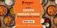 Savor the authentic flavors of South Indian food at Peppers Indian Cuisine. Explore our menu for a delectable journey through traditional dishes crafted with care and expertise.