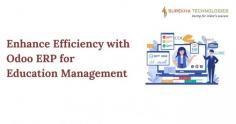 Enhance Efficiency with Odoo ERP for Education Management 