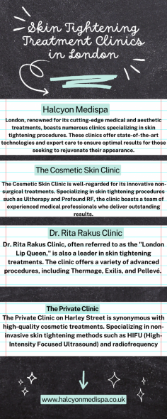 London, renowned for its cutting-edge medical and aesthetic treatments, boasts numerous clinics specializing in skin tightening procedures. These clinics offer state-of-the-art technologies and expert care to ensure optimal results for those seeking to rejuvenate their appearance. Here’s a look at the top 10 skin tightening treatment clinics in London, featuring the acclaimed Halcyon Medispa.

