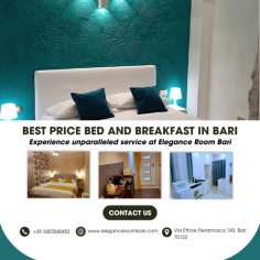 Discover comfort and affordability at Elegance Room Bari, the top choice for bed and breakfast in Bari. Enjoy stylish accommodations and exceptional service at the best price. Visit eleganceroombari.com or call +39 3403540453 for reservations.

