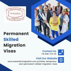 Permanent Skilled Migration Visas is a permanent residency migration visa that can be used in Australia.The basis of the General Skilled Migration Program is to allow individuals with in-demand skills in certain occupations, with their families, to permanently.