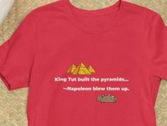 Turn heads and spark conversations with our "King Tut Built The Pyramids, Napoleon Blew Them Up" shirt, available for just $26.99 USD. Crafted from premium Bella Canvas 100% Airlume combed and ring-spun cotton, this unisex shirt offers unbeatable comfort and quality.
https://donqsprivatehams.com/products/king-tut-built-the-pyramids-napoleon-blew-them-up-shirt