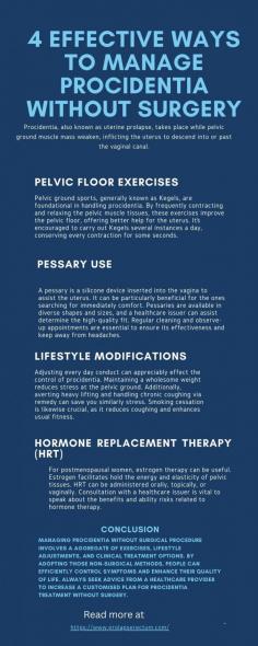 Managing procidentia without surgical procedure involves a aggregate of exercises, lifestyle adjustments, and clinical treatment options. By adopting those non-surgical methods, people can efficiently control symptoms and enhance their quality of life. 