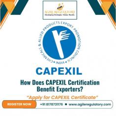 CAPEXIL certification increases exporters' reputation by confirming that their products meet international standards and are of a high grade. It increases consumer trust, creates access to new markets, and streamlines regulatory approval processes. In the end, this certification improves the exporter's standing, which may lead to a rise in sales and long-term company expansion. Consult Agile Regulatory to Obtain it.