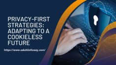 In a digital world where privacy concerns are at the forefront, businesses must adapt to a cookie less future. With cookies becoming increasingly obsolete, it’s crucial for companies to implement privacy-first strategies that prioritize consumer trust and data security. prioritize consumer trust and data security. Join us as we explore how organizations can navigate this new landscape and thrive in an era of heightened privacy awareness.  Visit More - https://www.sakshiinfoway.com/blog/privacy-first-strategies-adapting-to-a-cookieless-future.html