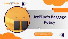 JetBlue Baggage Policy 
more details here - https://flyingdada.com/blogs/jetblues-2024-baggage-policy