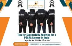To successfully apply for a PSARA license in India, ensure thorough documentation, verify eligibility, and complete required training. Submit a well-prepared application, and collaborate with experienced professionals. Regularly follow up with authorities for updates, and maintain compliance with all legal requirements to streamline the approval process. Agile Regulatory will you to get it.