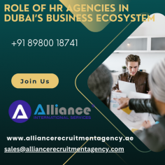 Role of HR Agencies in Dubai's Business Ecosystem