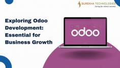 Exploring Odoo Development Essential for Business Growth