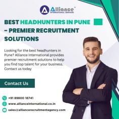 Looking for the best headhunters in Pune? Alliance International provides premier recruitment solutions to help you find top talent for your business, Contact us today. Visit: www.allianceinternational.co.in/pune-recruitment-agency.