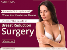 Considering breast reduction surgery in Hyderabad? Trust Ambrosia Clinic for safe and effective cosmetic procedures. Our experienced team of plastic surgeons offers personalized care and uses advanced techniques to achieve natural-looking results. Book a consultation today to explore your options and enhance your confidence with our specialized breast reduction surgery services.
https://maps.app.goo.gl/VY5cfQQxBAkmbjkD8