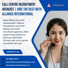 Need skilled call centre professionals? Alliance International, one of the leading call centre recruitment agencies, offers expert hiring solutions to build your ideal team. Connect with us for top-tier recruitment services.