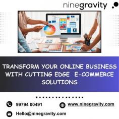 Your online business with NineGravity’s comprehensive e-commerce solutions. Our expert team specializes in creating powerful, user-friendly e-commerce platforms tailored to your unique needs. From secure payment gateways and intuitive shopping carts to advanced inventory management and seamless integrations, we provide everything you need to succeed in the digital marketplace. Our e-commerce solutions are designed to enhance the customer experience, increase sales, and streamline operations.