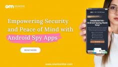 Discover the benefits of Android spy apps for enhanced security and peace of mind. Learn how spy apps for Android can help parents, employers, and individuals stay connected and protect their loved ones and valuable information.

#AndroidSpyApp #SpyAppsForAndroid #DigitalSecurity #ParentalControl #EmployeeMonitoring #DeviceSecurity #PeaceOfMind #TechSafety #MobileMonitoring #CyberSafety