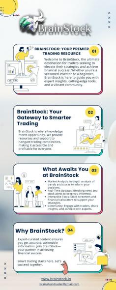 Whether you're a seasoned trader or just starting out, BRAIN STOCK is your partner in financial growth. Join us today and embark on your journey to financial success!