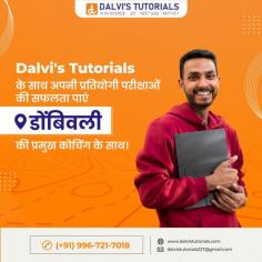 Dalvi’s Tutorials is one of the most reputable and skilled coaching classes in Dombivli for XI and XII Science, JEE Main and Advanced, NEET, CBSE, and MHT-CET.Join today!