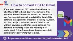 Most of the users are worried that they use many software and the same method wastes time, not able to convert bulk files from OST to Gmail. Don't worry users use eSoftTools OST to Gmail Converter software, migrate all files OST to Gmail in very less time and short method. This software is very easy to upload files from OST to Gmail. Users can see live scope of all emails before converting OST to Gmail. This software manages all email filteration with TO, From, CC, BCC, Subject and other items of Gmail. It is very easy to understand and easy to use.
visit  more:-https://www.esofttools.com/blog/how-to-import-ost-files-into-gmail/