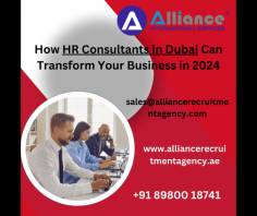 How HR Consultants in Dubai Can Transform Your Business in 2024
