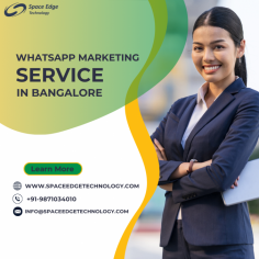 Searching for the best WhatsApp marketing service provider in Bangalore? Look no further. We offer top-notch service to help you achieve your marketing goals.

For More Info:- https://spaceedgetechnology.com/whatsapp-marketing-bangalore/
Email ID:- Info@spaceedgetechnology.com
Ph No.:- +91-9871034010
