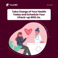 The Importance of Regular Check-Ups
Stay proactive about your health with Heal360! Regular health check-ups and screenings are essential for early detection and prevention. Your well-being starts with a check-up. 