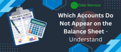 Discover which accounts do not appear on the balance sheet and understand their significance in financial analysis. Learn why certain accounts are excluded and where to find them.